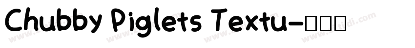 Chubby Piglets Textu字体转换
